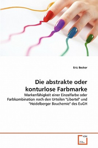 Knjiga abstrakte oder konturlose Farbmarke Eric Becker