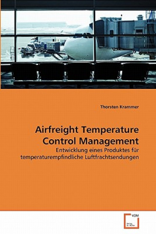 Carte Airfreight Temperature Control Management Thorsten Krammer