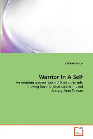 Kniha Warrior In A Self Chih-Hsien Lin