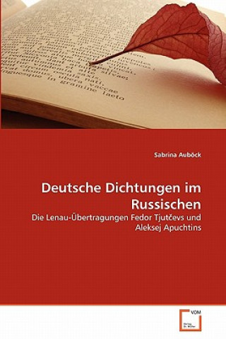 Carte Deutsche Dichtungen im Russischen Sabrina Auböck