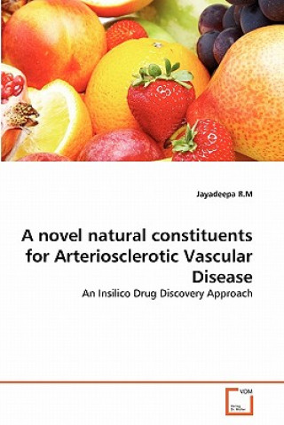 Kniha novel natural constituents for Arteriosclerotic Vascular Disease R. Kröber