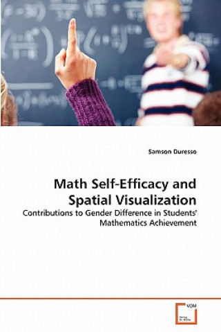 Knjiga Math Self-Efficacy and Spatial Visualization Samson Duresso