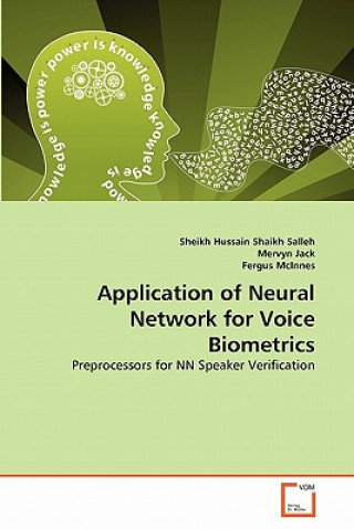 Buch Application of Neural Network for Voice Biometrics Sheikh Hussain Shaikh Salleh