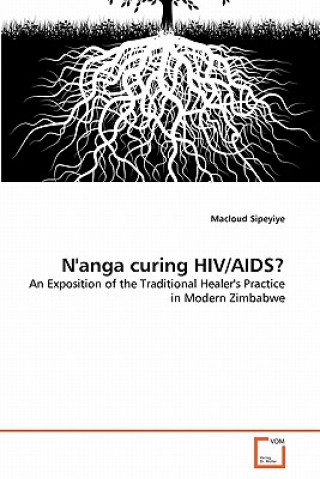 Kniha N'anga curing HIV/AIDS? Macloud Sipeyiye