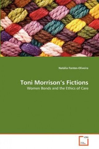 Carte Toni Morrison's Fictions Natália Fontes-Oliveira