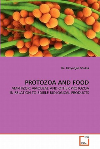 Könyv Protozoa and Food Kavyanjali Shukla
