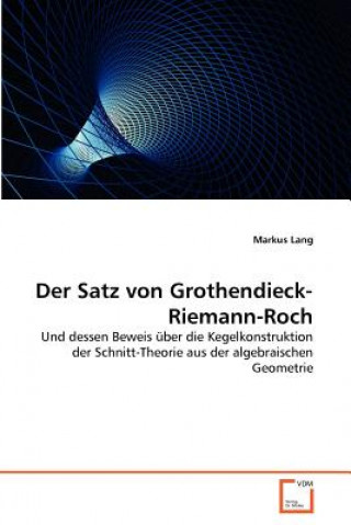 Könyv Satz von Grothendieck-Riemann-Roch Markus Lang