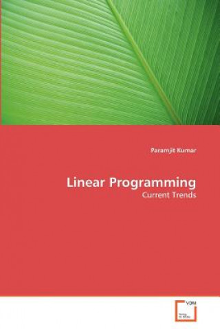 Knjiga Linear Programming Paramjit Kumar