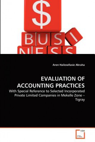 Książka Evaluation of Accounting Practices Aron Hailesellasie Abraha