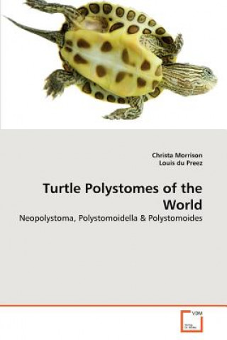 Książka Turtle Polystomes of the World Christa Morrison