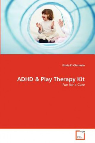 Kniha ADHD & Play Therapy Kit Kinda El Ghussein
