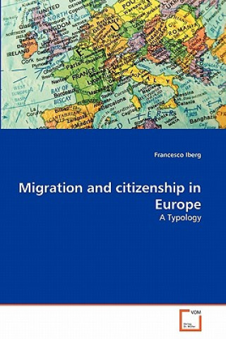 Buch Migration and citizenship in Europe Francesco Iberg