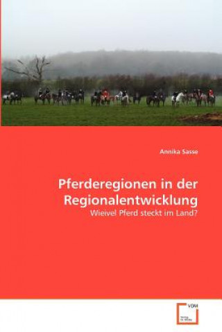 Book Pferderegionen in der Regionalentwicklung Annika Sasse