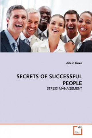 Книга Secrets of Successful People Ashish Barua