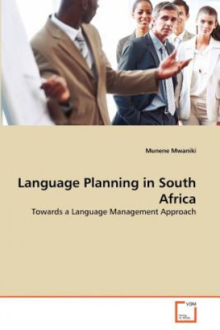 Knjiga Language Planning in South Africa Munene Mwaniki