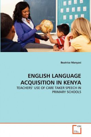Carte English Language Acquisition in Kenya Beatrice Manyasi