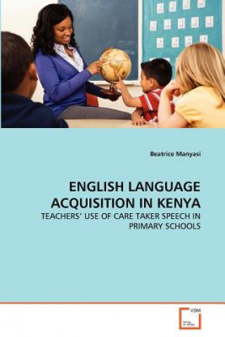 Libro English Language Acquisition in Kenya Beatrice Manyasi