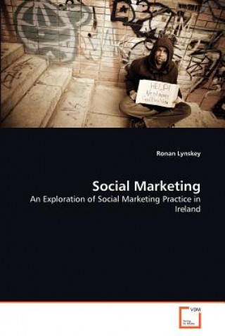 Könyv Social Marketing Ronan Lynskey