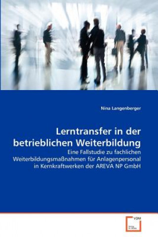 Kniha Lerntransfer in der betrieblichen Weiterbildung Nina Langenberger