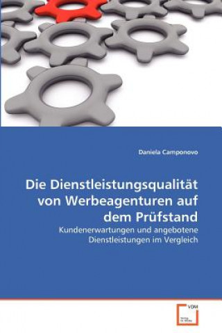 Knjiga Dienstleistungsqualitat von Werbeagenturen auf dem Prufstand Daniela Camponovo