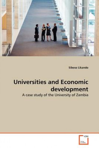Книга Universities and Economic development Sibeso Likando