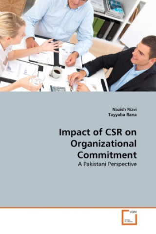 Livre Impact of CSR on Organizational Commitment Nazish Rizvi