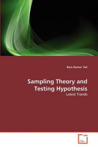 Kniha Sampling Theory and Testing Hypothesis Ram Kumar Tuli