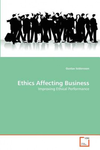Kniha Ethics Affecting Business Gustav Isidorsson