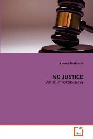 Kniha No Justice Samuel Tindiwensi
