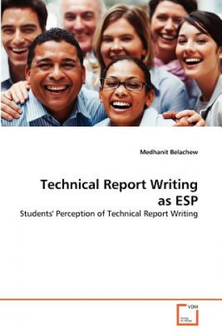 Kniha Technical Report Writing as ESP Medhanit Belachew