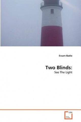 Knjiga Two Blinds Essam Badie