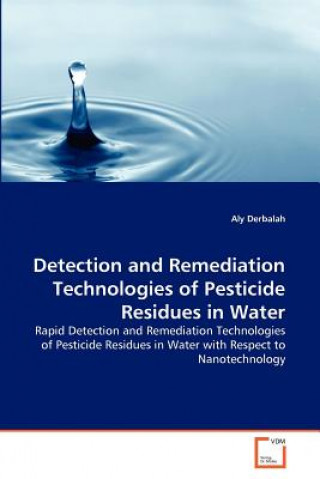 Książka Detection and Remediation Technologies of Pesticide Residues in Water Aly Derbalah