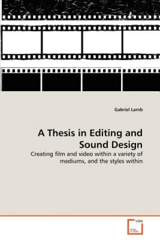 Carte Thesis in Editing and Sound Design Gabriel Lamb