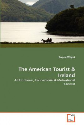 Kniha American Tourist & Ireland Angela Wright