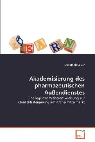 Buch Akademisierung des pharmazeutischen Aussendienstes Christoph Sauer