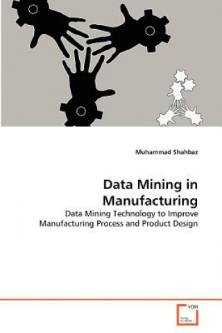 Książka Data Mining in Manufacturing Muhammad Shahbaz