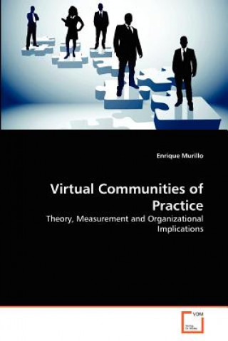 Kniha Virtual Communities of Practice Enrique Murillo
