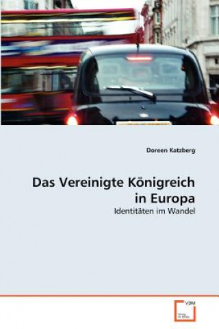 Kniha Vereinigte Koenigreich in Europa Doreen Katzberg