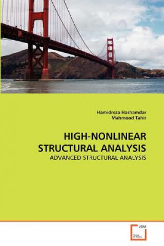 Knjiga High-Nonlinear Structural Analysis Hamidreza Hashamdar