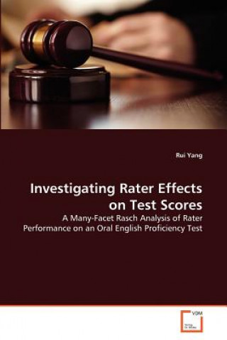 Book Investigating Rater Effects on Test Scores Rui Yang