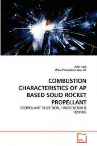 Książka Combustion Characteristics of AP Based Solid Rocket Propellant Amir Aziz