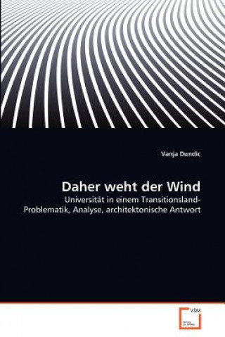 Könyv Daher weht der Wind Vanja Dundic