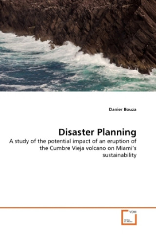 Knjiga Disaster Planning Danier Bouza