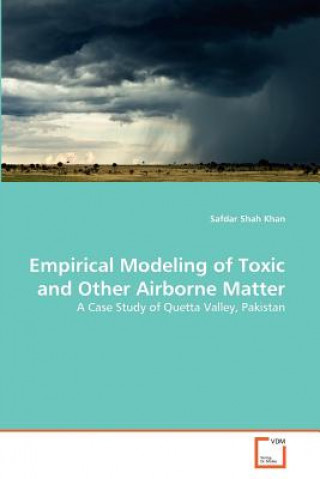 Carte Empirical Modeling of Toxic and Other Airborne Matter Safdar Shah Khan