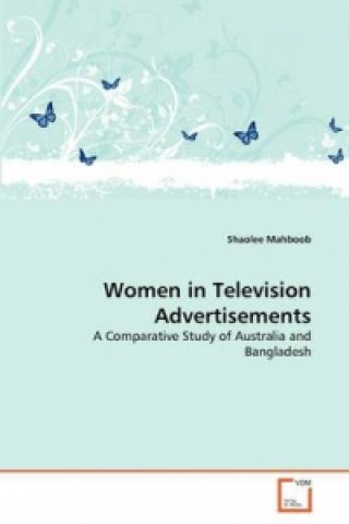 Carte Women in Television Advertisements Shaolee Mahboob