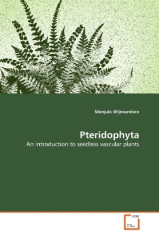 Kniha Pteridophyta Manjula Wijesundara