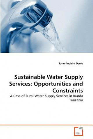 Kniha Sustainable Water Supply Services Tanu Ibrahim Deule