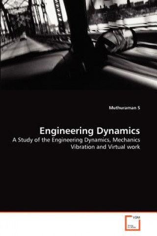 Könyv Engineering Dynamics Muthuraman S