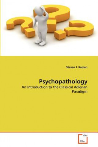 Kniha Psychopathology Steven J. Kaplan