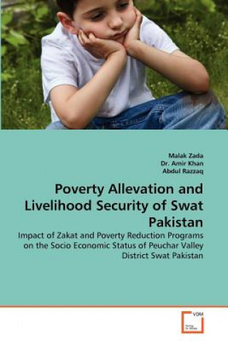 Książka Poverty Allevation and Livelihood Security of Swat Pakistan Malak Zada